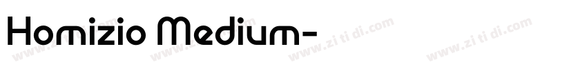 Homizio Medium字体转换